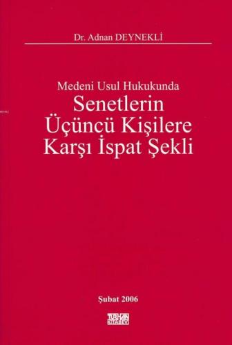 Medeni Usul Hukukunda Senetlerin Üçüncü Kişilere Karşı İspat Şekli  Frontansicht 1