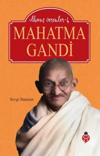 Mahatma Gandhi - İlham Verenler 4  Frontansicht 1
