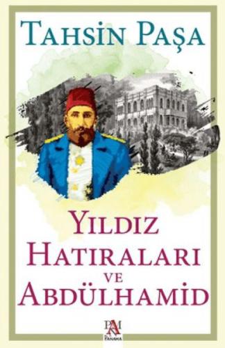 Yıldız Hatıraları ve Abdülhamid  Frontansicht 1