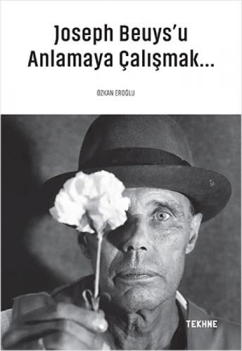 Joseph Beuys'u Anlamaya Çalışmak.  Frontansicht 1