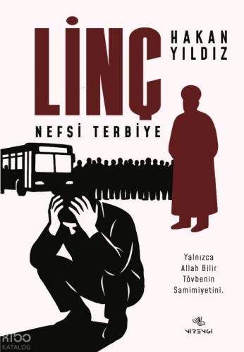 Linç (Nefsi Terbiye)  Frontansicht 1
