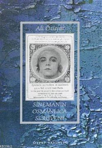 Sinemanın Osmanlıca Serüveni  Frontansicht 1