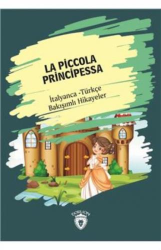 La Piccola Principessa - İtalyanca Türkçe Bakışımlı Hikayeler  Frontansicht 1