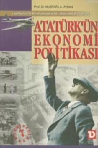 Atatürk'ün Ekonomi Politikası  Frontansicht 1