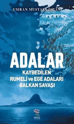 Adalar - Kaybedilen Rumeli ve Ege Adaları Balkan Savaşı  Frontansicht 1