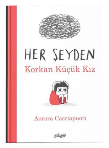Her Şeyden Korkan Küçük Kız (Ciltli)  Frontansicht 1