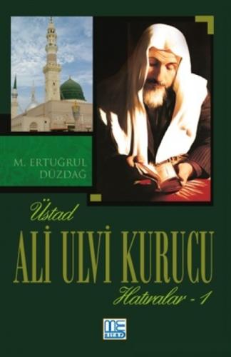 Üstad Ali Ulvi Kurucu Hatıralar 1  Frontansicht 1