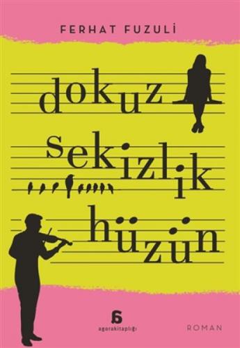 Dokuz Sekizlik Hüzün  Frontansicht 1