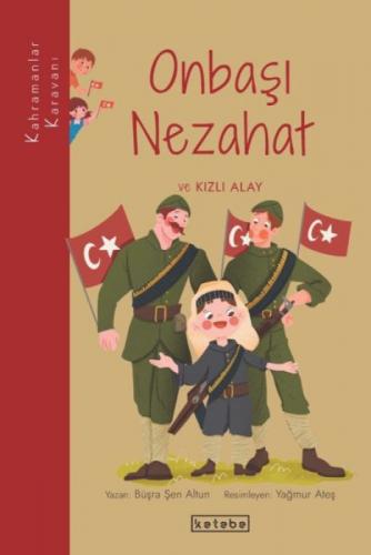 Onbaşı Nezahat ve Kızlı Alay  Frontansicht 1