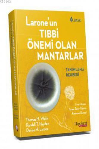 Larone'un Tıbbi Önemli Olan Mantarlar Tanımlama Rehberi  Frontansicht 1