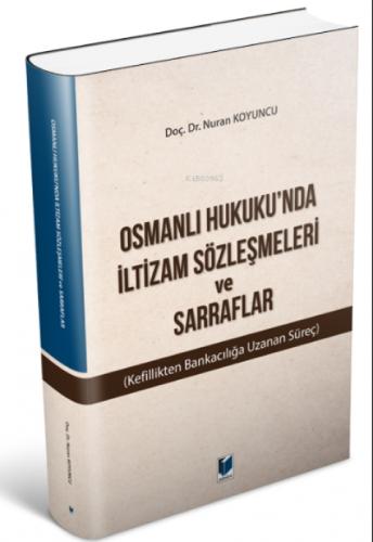 Osmanlı Hukuku'nda İltizam Sözleşmeleri ve Sarraflar (Kefillikten Bankacılığa Uzanan Süreç)  Frontansicht 1