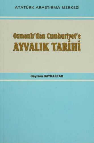Osmanlı'dan Cumhuriyet'e Ayvalık Tarihi  Frontansicht 1