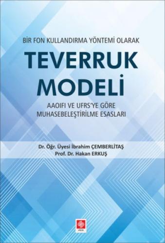 Bir Fon Kullandırma Yöntemi Olarak Teverruk Modeli ;Aaoifi ve Ufrs'ye Göre Muhasebeleştirilme Esasları  Frontansicht 1