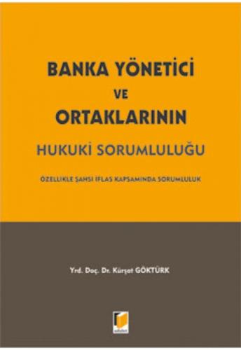 Banka Yönetici ve Ortaklarının Hukuki Sorumluluğu Özellikle Şahsi İflas Kapsamında Sorumluluk  Frontansicht 1
