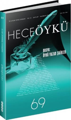 Hece Öykü Dergisi Sayı: 69 Haziran - Temmuz 2015  Frontansicht 1