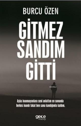 Gitmez Sandım Gitti  Frontansicht 1