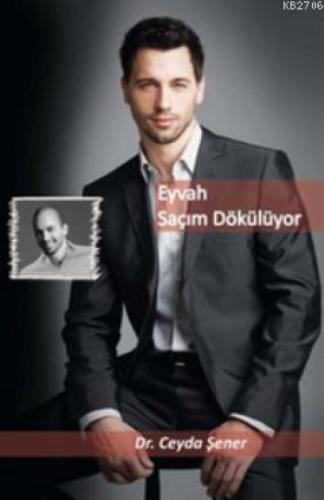 Eyvah Saçım Dökülüyor  Frontansicht 1
