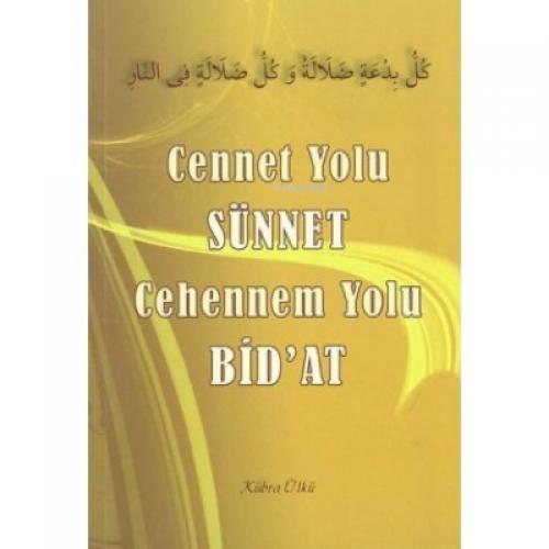 Cennet Yolu Sünnet Cehennem Yolu Bidat  Frontansicht 1