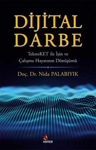 Dijital Darbe;Teknoket ile İşin ve Çalışma Hayatının Dönüşümü  Frontansicht 1