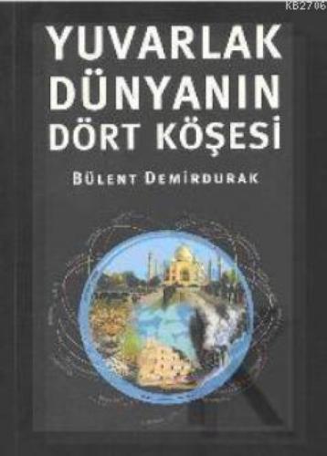 Yuvarlak Dünyanın Dört Köşesi  Frontansicht 1