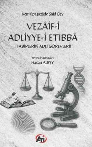 Vezâif-i Adliyye-i Etıbbâ;Tabiplerin Adli Görevleri  Frontansicht 1