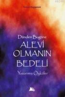 Dünden Bugüne| Alevi Olmanın Bedeli  Frontansicht 1