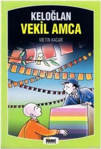 Keloğlan Vekil Amca &amp  Frontansicht 1