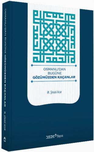 Osmanlı'dan Bugüne Gözümüzden Kaçanlar  Frontansicht 1