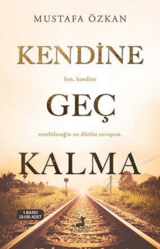 Kendine Geç Kalma  Frontansicht 1
