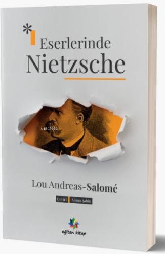 Eserlerinde Nietzsche ;Friedrich Nietzsche in seinen Werken  Frontansicht 1
