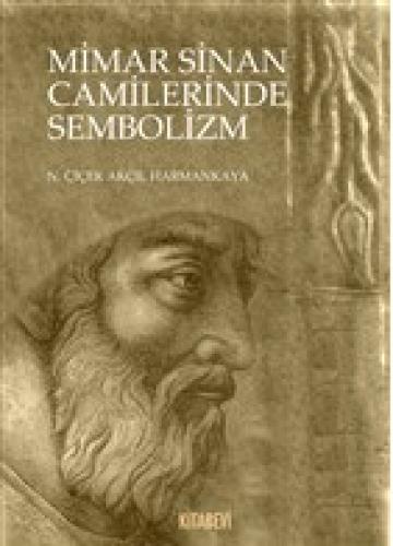 Mimar Sinan Camilerinde Sembolizm  Frontansicht 1