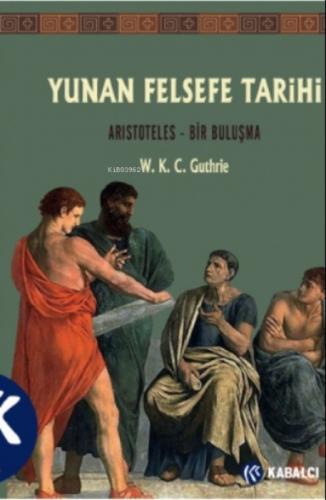 Yunan Felsefe Tarihi VI;Aristoteles-Bir Buluşma  Frontansicht 1