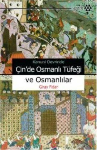 Kanuni Devri'nde Çin'de Osmanlı Tüfeği ve Osmanlılar  Frontansicht 1