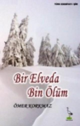 Bir Elveda Bin Ölüm  Frontansicht 1