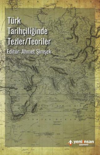 Türk Tarihçiliğinde Tezler - Teoriler  Frontansicht 1