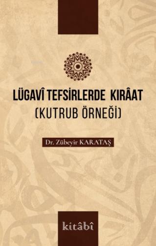 Lügavî Tefsirlerde Kırâat - (Kutrub Örneği)  Frontansicht 1
