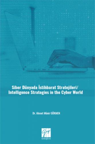 Siber Dünyada İstihbarat Stratejileri/ Intelligence Strategies In The Cyber World  Frontansicht 1