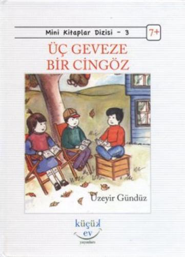 Üç Geveze Bir Cingöz  Frontansicht 1