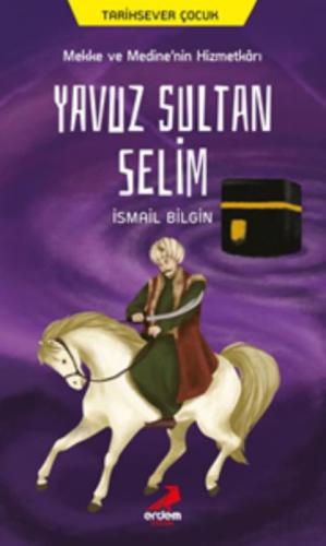 Mekke ve Medine'nin Hizmetkarı Yavuz Sultan Selim  Frontansicht 1