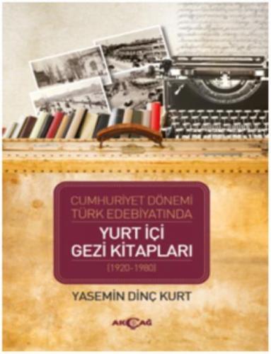 Cumhuriyet Dönemi Türk Edebiyatında Yurt İçi Gezi Kitapları (1920-1980)  Frontansicht 1
