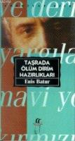 Taşrada Ölüm Dirim Hazırlıkları  Frontansicht 1