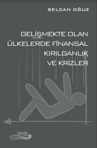 Gelişmekte Olan Ülkelerde Finansal Kırılganlık ve Krizler  Frontansicht 1