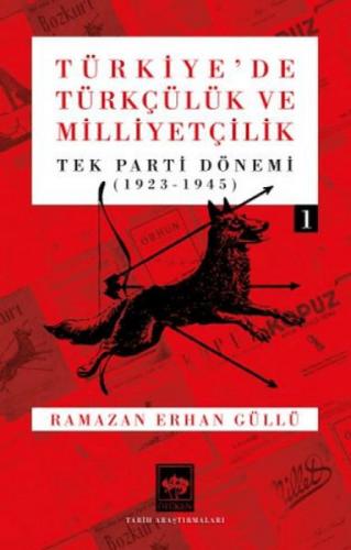 Türkiye'de Türkçülük ve Milliyetçilik Cilt 1  Frontansicht 1
