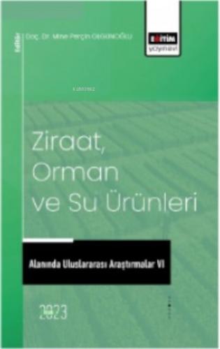 Ziraat, Orman ve Su Ürünleri Alanında Uluslararası Araştırmalar VI  Frontansicht 1