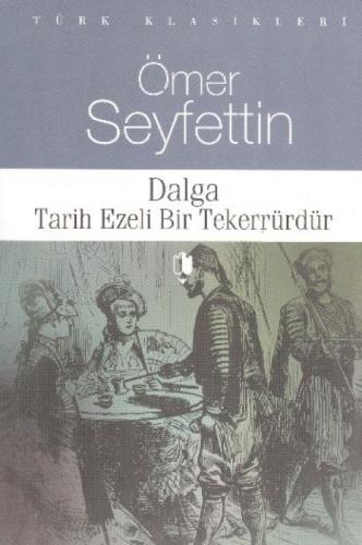 Dalga Tarih Ezeli Bir Tererrürdür  Frontansicht 1