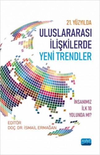 21. Yüzyılda Uluslararası İlişkilerde Yeni Trendler: İnsanımız İlk 10 Yolunda mı?  Frontansicht 1