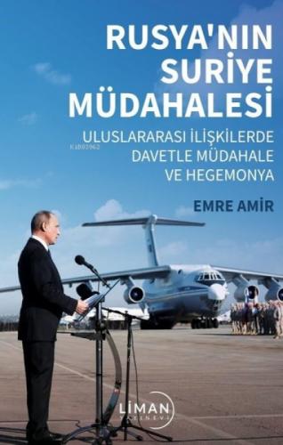Rusya'nın Suriye Müdahalesi ;Uluslararası İlişkilerde Davetle Müdahale ve Hegemonya  Frontansicht 1