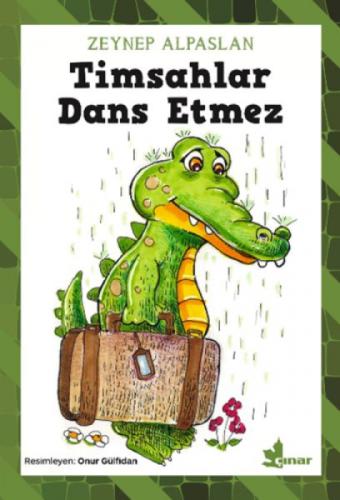Timsahlar Dans Etmez  Frontansicht 1