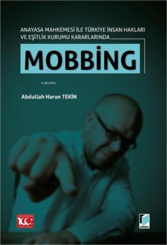 Anayasa Mahkemesi ile Türkiye İnsan Hakları ve Eşitlik Kurumu Kararlarında Mobbing  Frontansicht 1