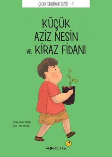 Küçük Aziz Nesin ve Kiraz Fidanı  Frontansicht 1